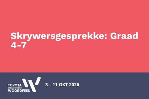Skrywersgesprekke Graad 4 - 7